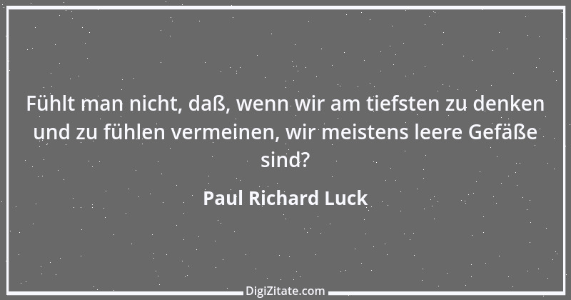 Zitat von Paul Richard Luck 12