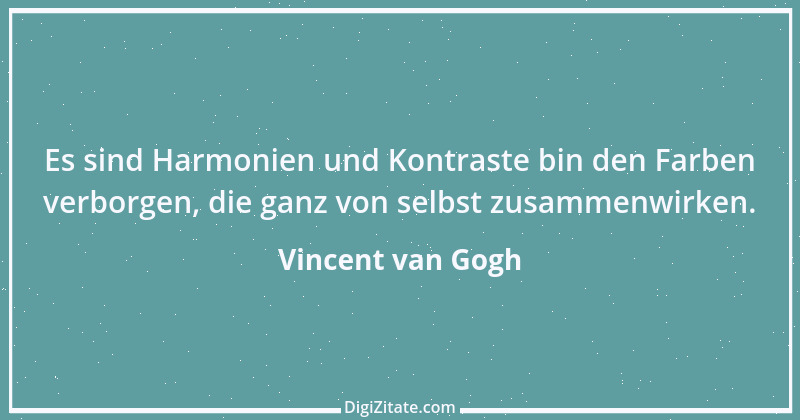 Zitat von Vincent van Gogh 46