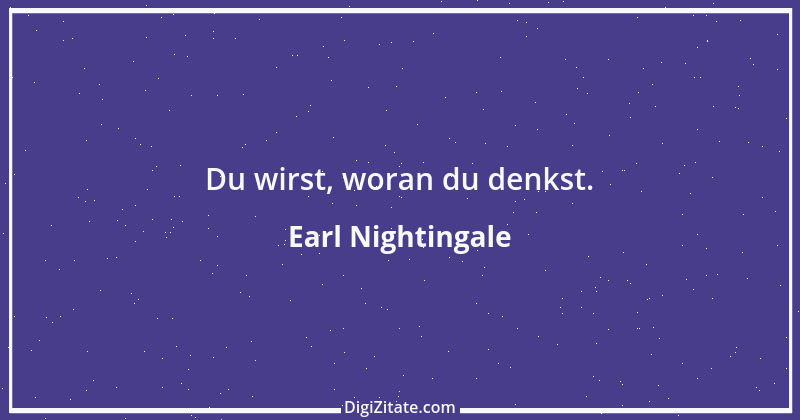 Zitat von Earl Nightingale 3