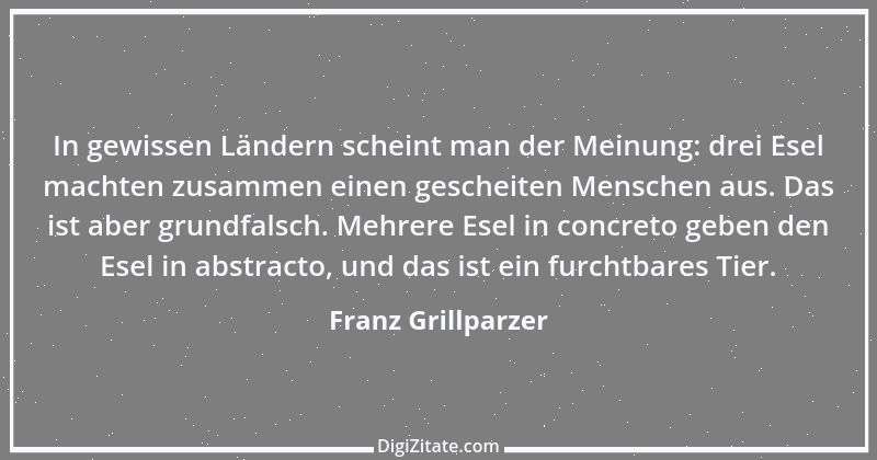 Zitat von Franz Grillparzer 42