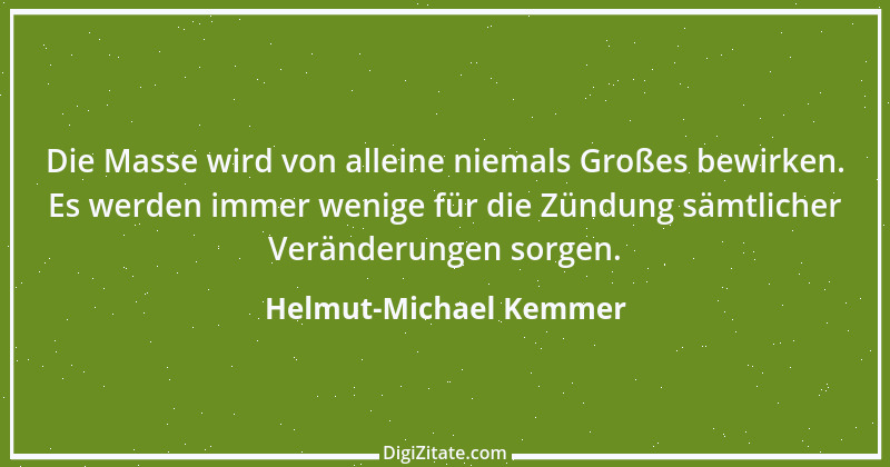 Zitat von Helmut-Michael Kemmer 6