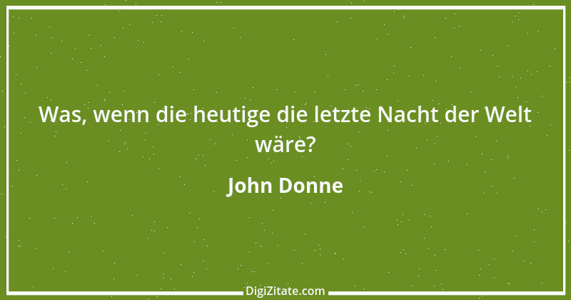 Zitat von John Donne 5