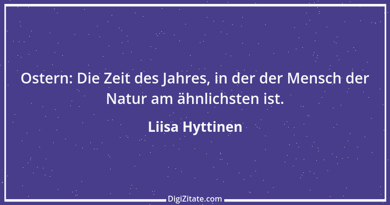 Zitat von Liisa Hyttinen 28