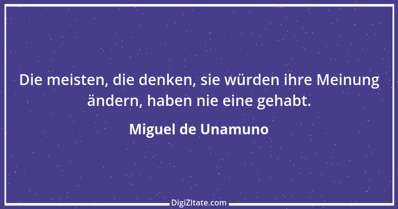 Zitat von Miguel de Unamuno 21