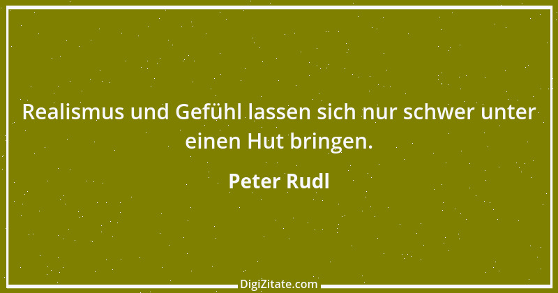 Zitat von Peter Rudl 470