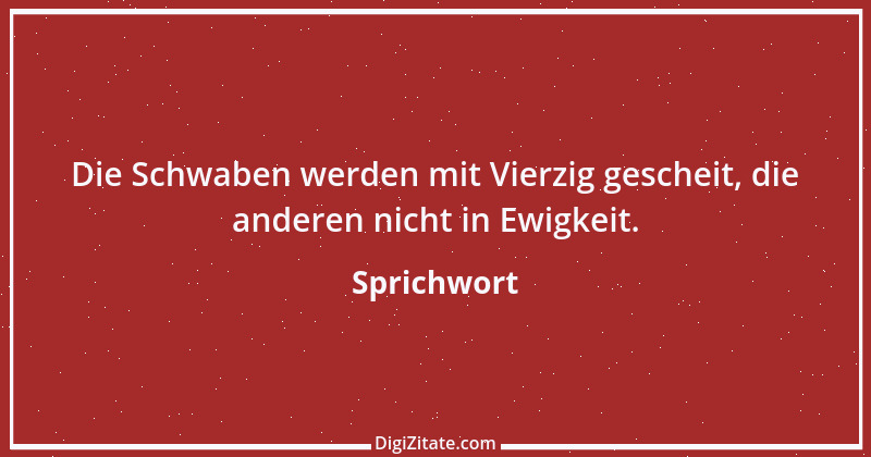 Zitat von Sprichwort 13188