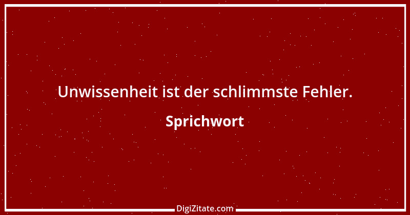 Zitat von Sprichwort 4188