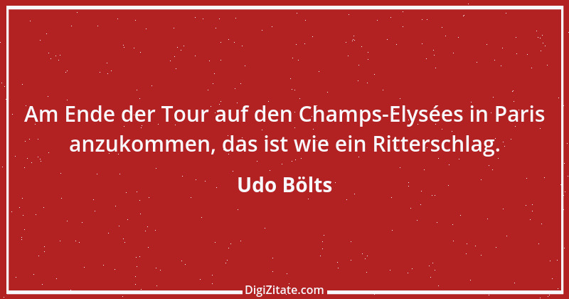 Zitat von Udo Bölts 2