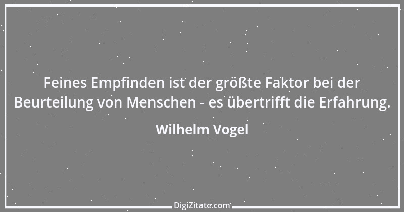 Zitat von Wilhelm Vogel 26