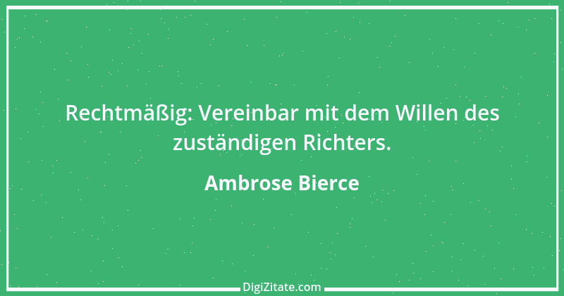 Zitat von Ambrose Bierce 427