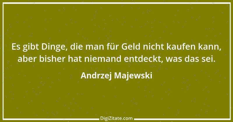 Zitat von Andrzej Majewski 89