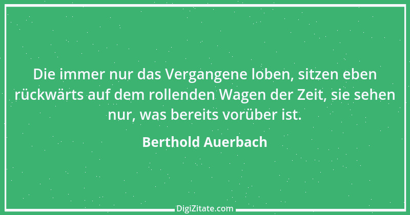 Zitat von Berthold Auerbach 42