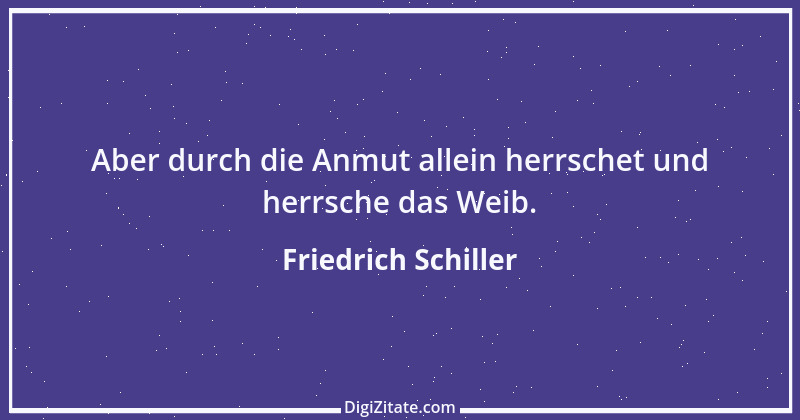 Zitat von Friedrich Schiller 714