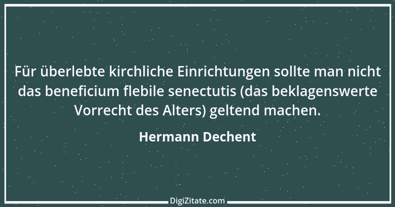 Zitat von Hermann Dechent 10