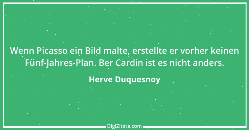 Zitat von Herve Duquesnoy 1