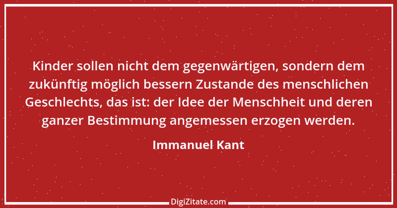 Zitat von Immanuel Kant 688