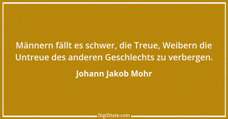 Zitat von Johann Jakob Mohr 231