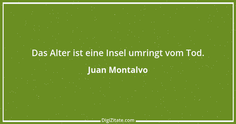 Zitat von Juan Montalvo 1