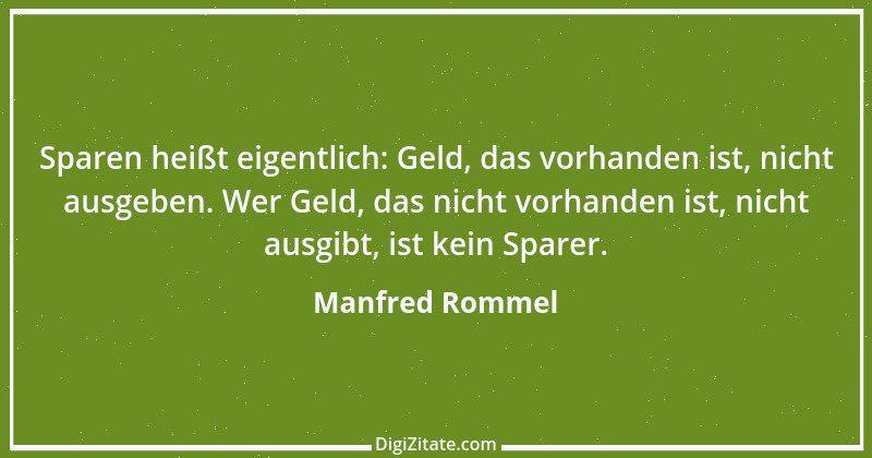 Zitat von Manfred Rommel 37