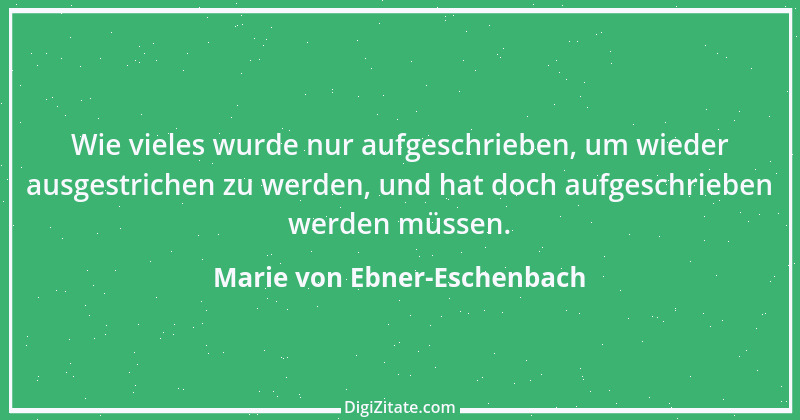 Zitat von Marie von Ebner-Eschenbach 165