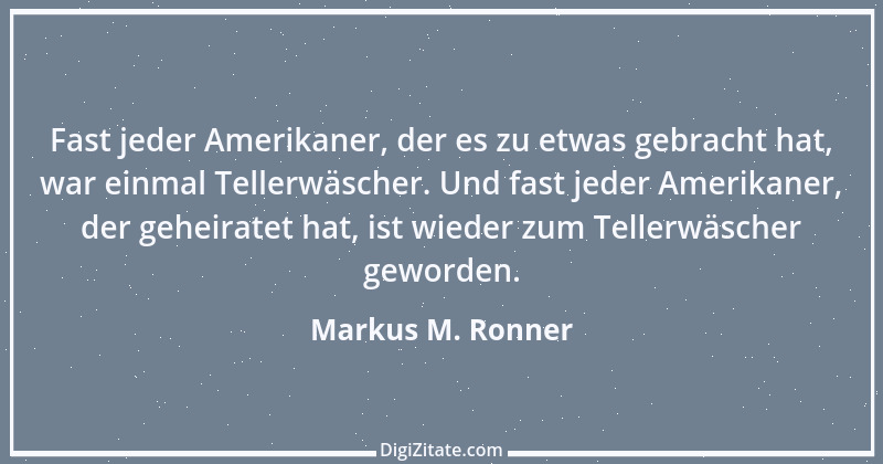 Zitat von Markus M. Ronner 113