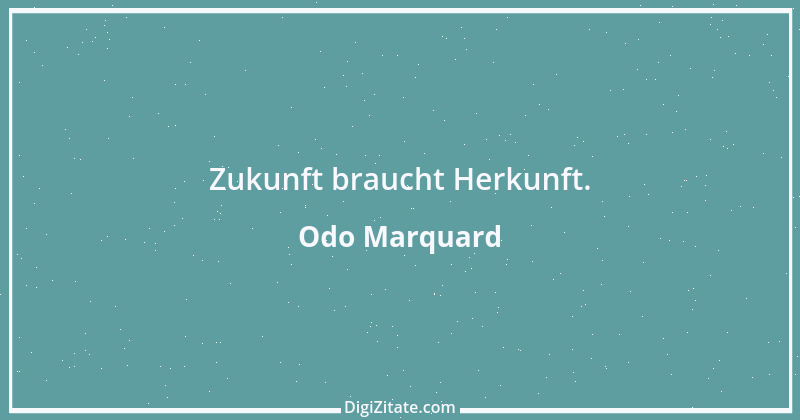 Zitat von Odo Marquard 5