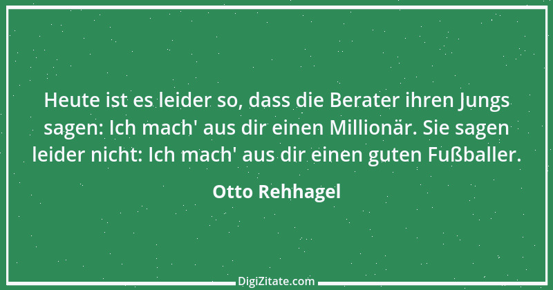 Zitat von Otto Rehhagel 3