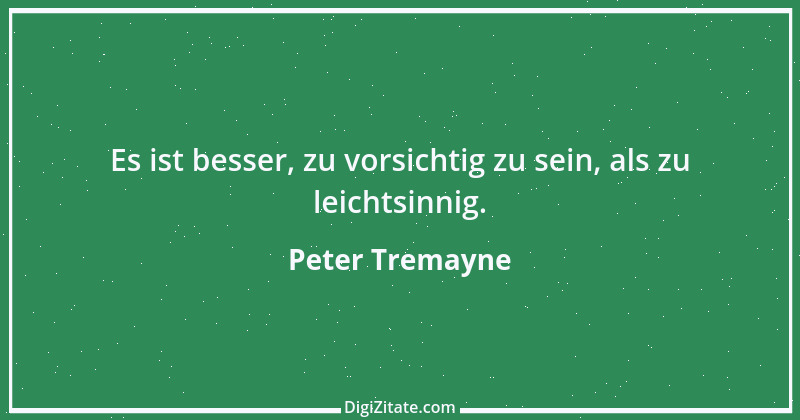 Zitat von Peter Tremayne 18