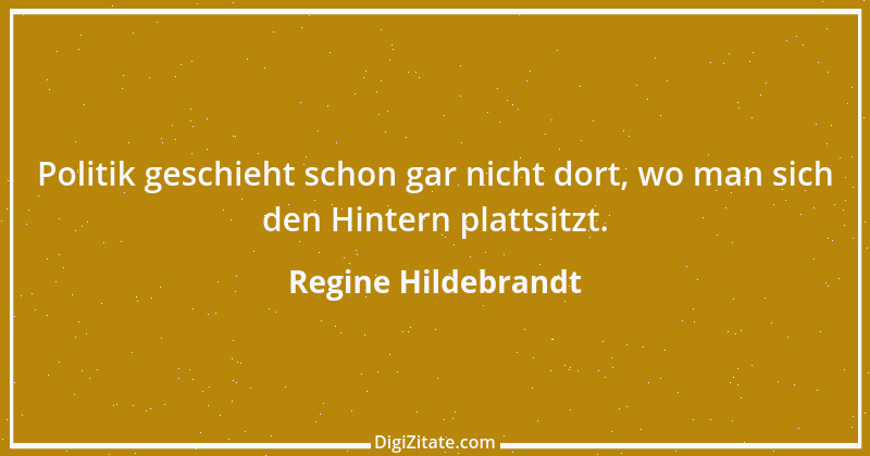 Zitat von Regine Hildebrandt 19