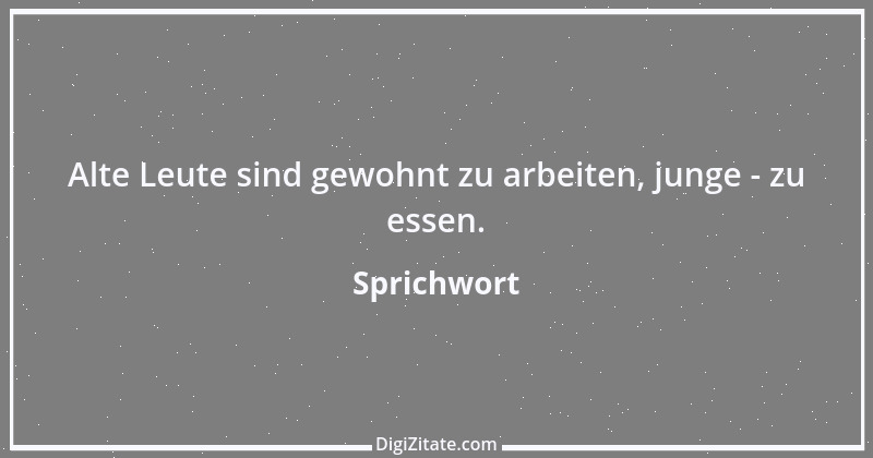 Zitat von Sprichwort 4189