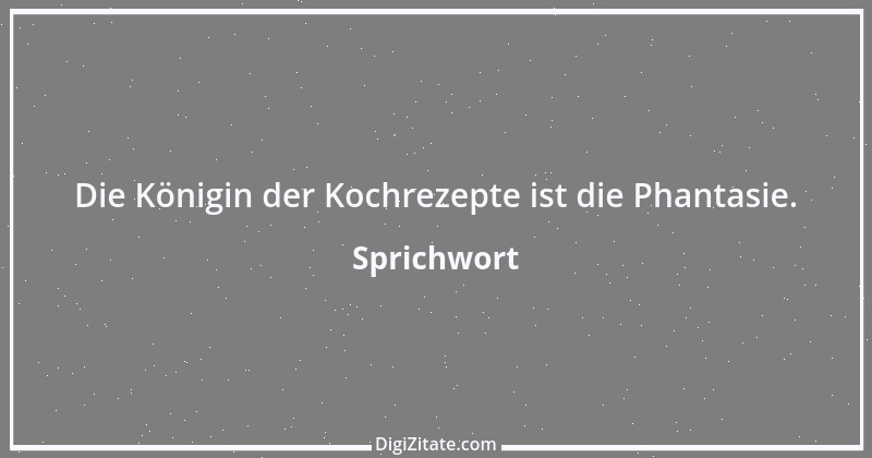 Zitat von Sprichwort 9189