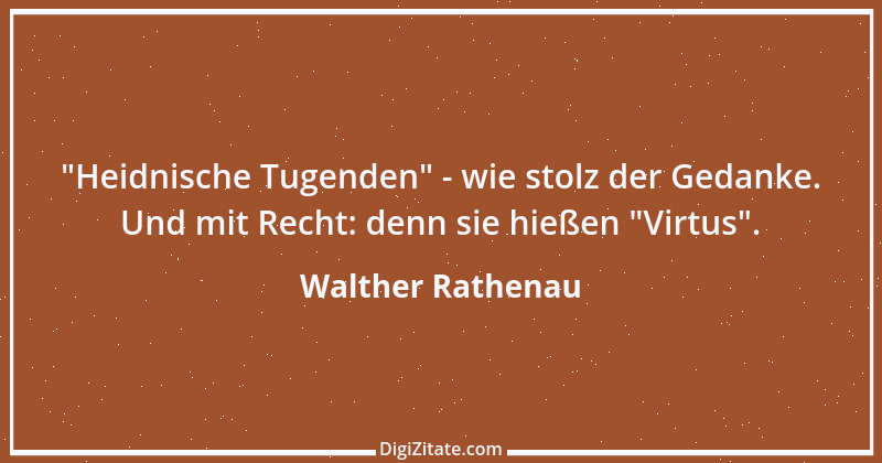 Zitat von Walther Rathenau 2