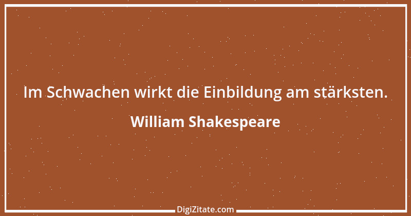 Zitat von William Shakespeare 783