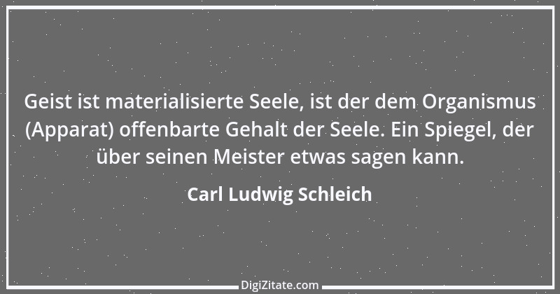 Zitat von Carl Ludwig Schleich 177