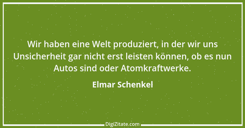 Zitat von Elmar Schenkel 411