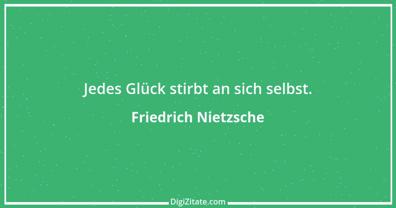 Zitat von Friedrich Nietzsche 1135