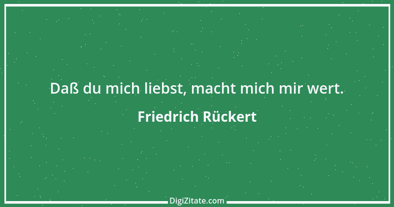 Zitat von Friedrich Rückert 167