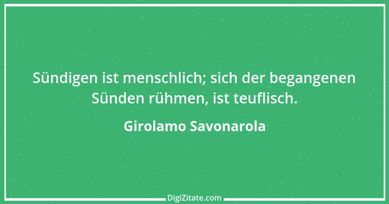 Zitat von Girolamo Savonarola 2