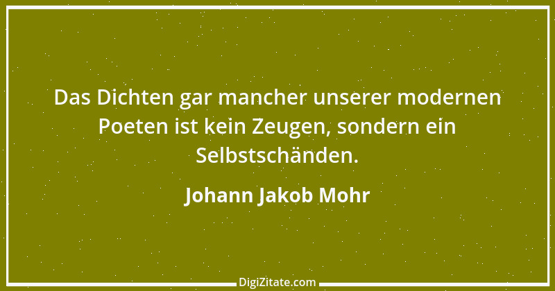 Zitat von Johann Jakob Mohr 232