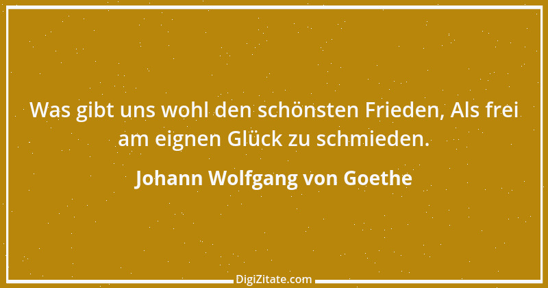 Zitat von Johann Wolfgang von Goethe 3198