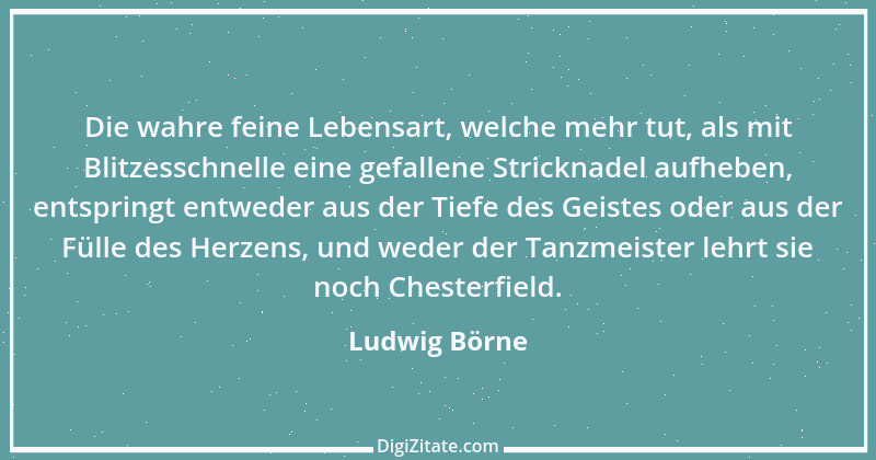 Zitat von Ludwig Börne 320