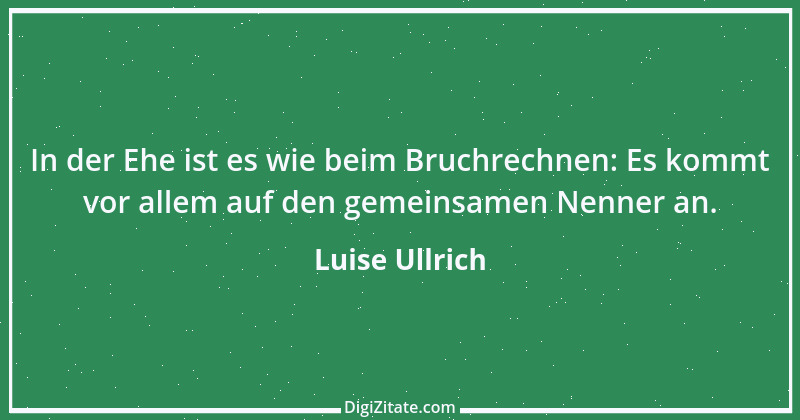 Zitat von Luise Ullrich 2