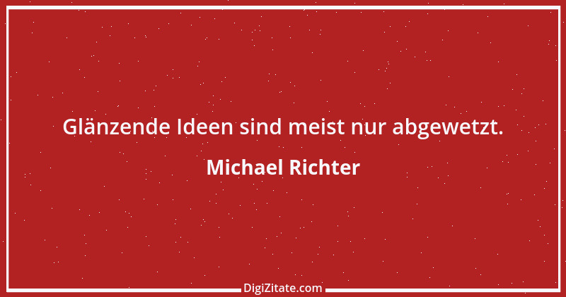 Zitat von Michael Richter 55