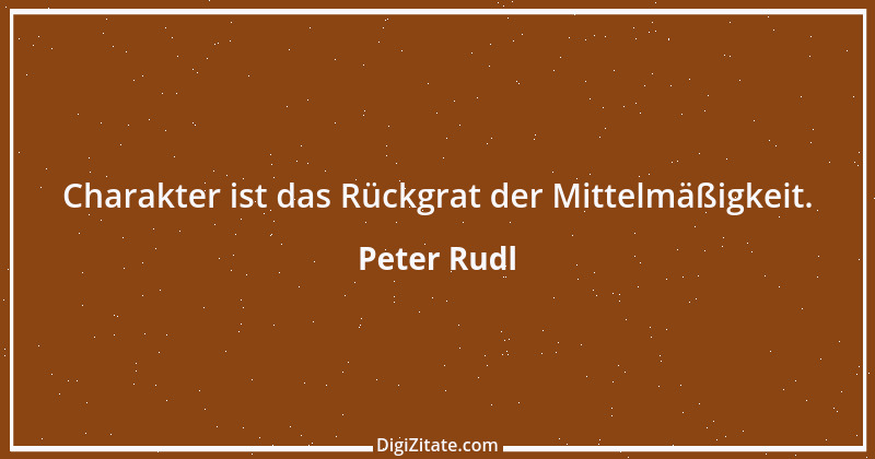 Zitat von Peter Rudl 1472