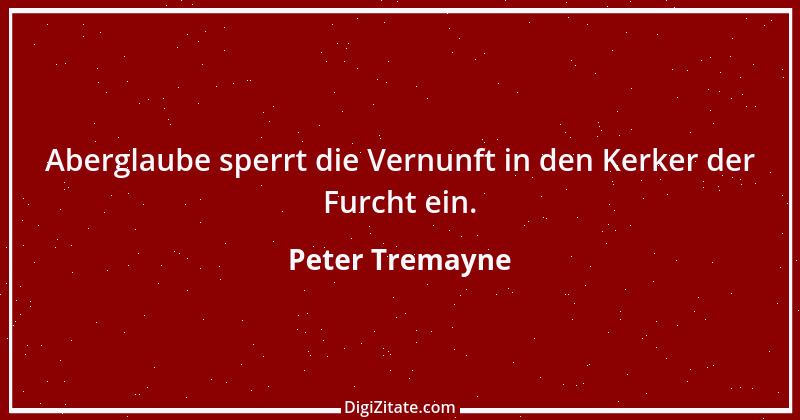 Zitat von Peter Tremayne 19