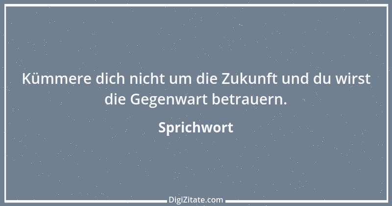 Zitat von Sprichwort 3190