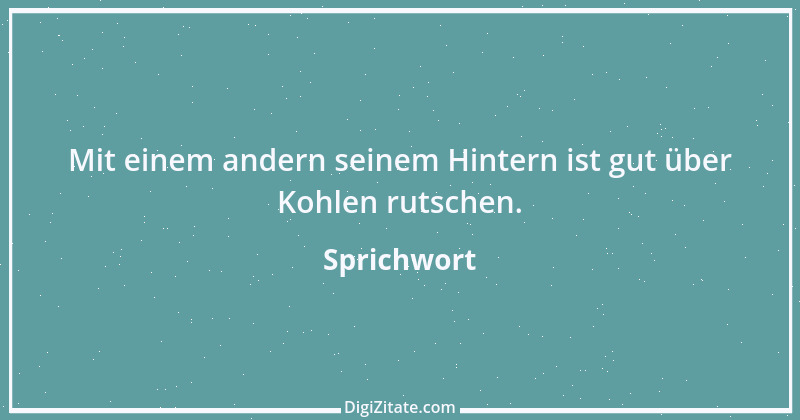 Zitat von Sprichwort 5190