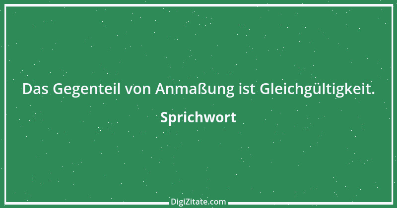 Zitat von Sprichwort 8190