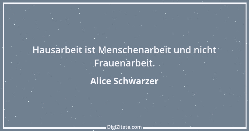 Zitat von Alice Schwarzer 16