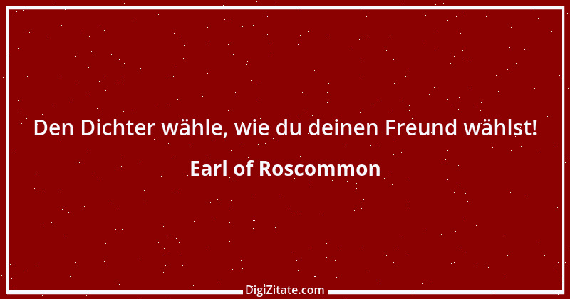 Zitat von Earl of Roscommon 1